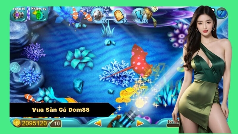 Vua Săn Cá Dom88